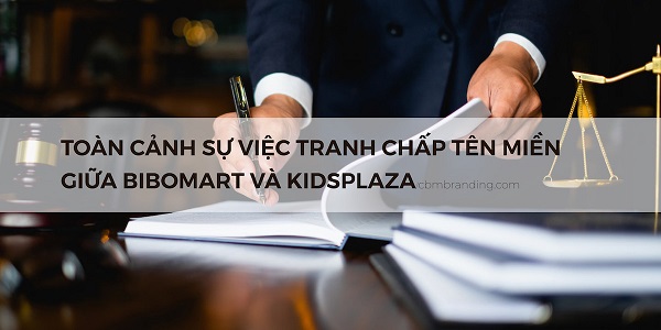 Tranh chấp tên miền giữa BIBOMART và KIDSPLAZA
