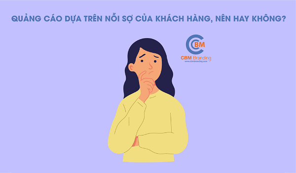 Fear marketing - marketing dựa trên nỗi sợ hãi