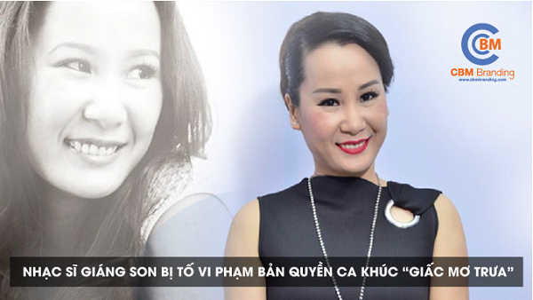 Nhạc sĩ Giáng Son và tranh chấp bản quyền ca khúc Giấc mơ trưa