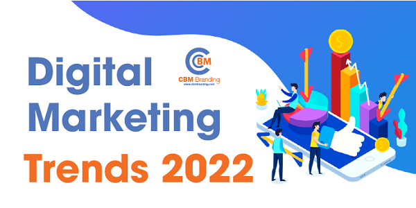 Xu hướng marketing 2022