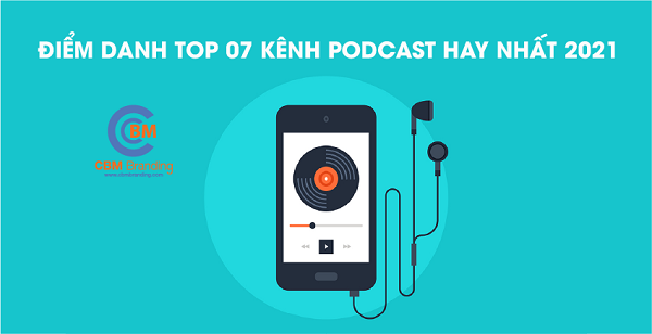 Podcast hay nhất